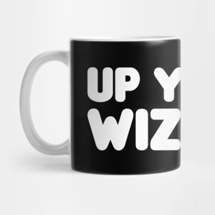 Up Yours Wizard! Mug